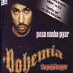 Paisa Nasha Pyaar - Bohemia 