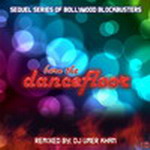 Burn The Dance Floor Remix &ndash; Dj Umer 