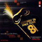 Everybody On Dance Floor 8 - Remixes